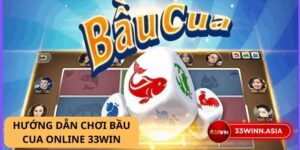 Đắm chìm trong thế giới Bầu Cua 33win: Sôi động, kịch tính, tỷ lệ trả thưởng cao