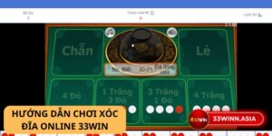Bí kíp chiến thắng Xóc Đĩa online 33win - Nâng tầm cao thủ cá cược