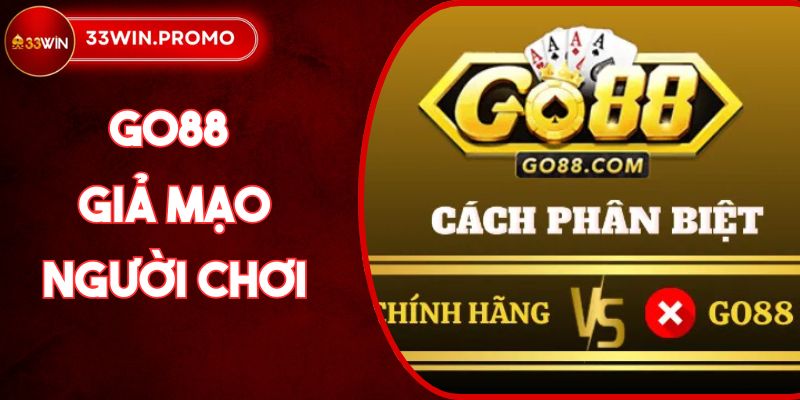 Thủ Đoạn Go88 Giả Mạo Người Chơi Và Cách Phòng Tránh
