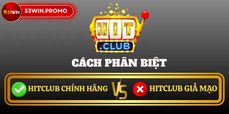 Các phương pháp cốt lõi để phát hiện Hitclub lừa đảo nhanh chóng